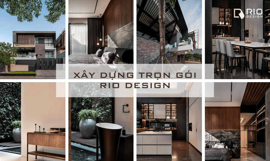 Xây dựng trọn gói - Giải pháp toàn diện từ RIO Design 1 Xây Dựng Trọn Gói Rio Design